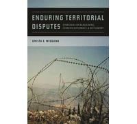 Krista E. Wiegand Enduring Territorial Disputes (Tascabile)