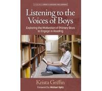 Krista Griffin Listening to the Voices of Boys (Tascabile)