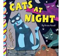Krista Howell Cats at Night (Libro di cartone) Goodnight Giggles