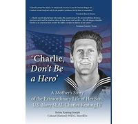 Krista Keating-Joseph 'Charlie, Don't Be a Hero' (Copertina rigida)