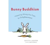 Krista Lester Bunny Buddhism (Tascabile)