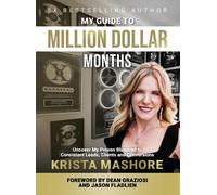 Krista Mashore My Guide to Million Dollar Months (Copertina rigida)