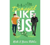 Krista Ritchie Becca R Damaged Like Us (Special Edition Hard (Copertina rigida)