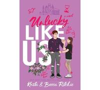 Krista Ritchie Becca R Unlucky Like Us (Special Edition Hard (Copertina rigida)