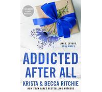 Krista Ritchie Becca Ritchie Addicted After All (Tascabile)
