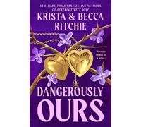 Krista Ritchie Becca Ritchie Dangerously Ours (Tascabile) Webs We Weave