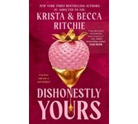 Krista Ritchie Becca Ritchie Dishonestly Yours (Tascabile) Webs We Weave