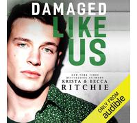 Krista Ritchie, Becca Ritchie Krista Ritchie Becca Damaged Like Us (Tascabile)