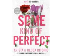 Krista Ritchie Becca Ritchie Some Kind of Perfect (Tascabile)