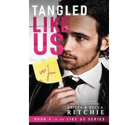 Krista Ritchie Becca Ritchie Tangled Like Us (Tascabile)