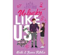 Krista Ritchie Becca Ritchie Unlucky Like Us (Special Edition) (Tascabile)