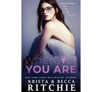Krista Ritchie Becca Ritchie Wherever You Are (Tascabile) Bad Reputation Duet