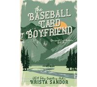 Krista Sandor The Baseball Card Boyfriend (Tascabile)