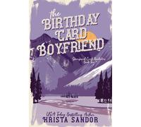 Krista Sandor The Birthday Card Boyfriend (Tascabile)