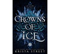 Krista Street Crowns of Ice (Copertina rigida) Fae of Snow & Ice