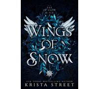 Krista Street Wings of Snow (Copertina rigida) Fae of Snow & Ice