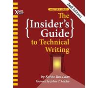 Krista Van Laan The Insider's Guide to Technical Writing (Tascabile)