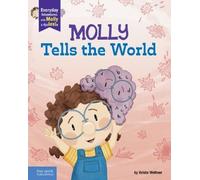 Krista Weltner Molly Tells the World (Copertina rigida)