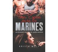 Krista Wolf Una Esposa para los Marines: Un Romance Militar de Harén (Tascabile)