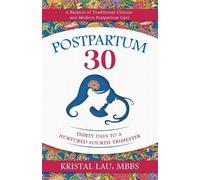 Kristal Lau Postpartum 30 (Tascabile)