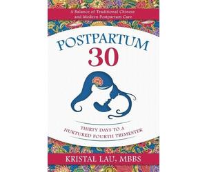 Kristal Lau Postpartum 30 (Tascabile)