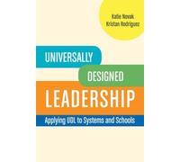 Kristan Rodriguez Katie Novak Universally Designed Leadership (Tascabile)