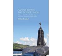 Kristan Stoddart Facing Down the Soviet Union (Copertina rigida)