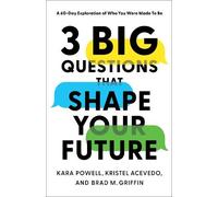 Kristel Acevedo 3 Big Questions That Shape Your Future - A 60-Day Ex (Tascabile)