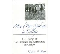 Kristen A. Renn Mixed Race Students in College (Tascabile)