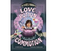 Kristen Aguilar Love Potion Commotion (Copertina rigida) Magical Morrisons