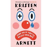 Kristen Arnett Stop Me If You've Heard This One (Copertina rigida)