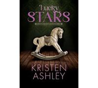 Kristen Ashley Lucky Stars (Tascabile)