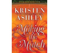 Kristen Ashley Making the Match (Tascabile) River Rain