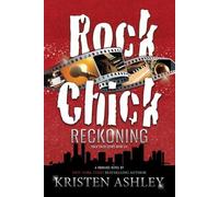 Kristen Ashley Rock Chick Reckoning (Tascabile)