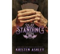 Kristen Ashley Still Standing (Tascabile) Wild West MC
