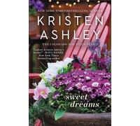 Kristen Ashley Sweet Dreams (Tascabile) Colorado Mountain