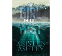 Kristen Ashley The Girl in the Mist (Tascabile)