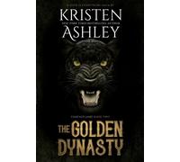 Kristen Ashley The Golden Dynasty (Tascabile)