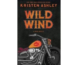 Kristen Ashley Wild Wind (Tascabile) Chaos
