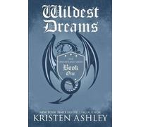 Kristen Ashley Wildest Dreams (Tascabile) Fantasyland