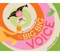 Kristen Balouch The Little Little Girl with the Big Big Voice (Copertina rigida)