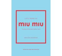 Kristen Bateman Little Book of Miu Miu (Copertina rigida)