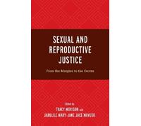 Kristen Beek Sexual and Reproductive Justice (Copertina rigida)