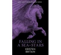 Kristen Britain Falling in a Sea of Stars (Tascabile) (PRESALE 02/10/2025)