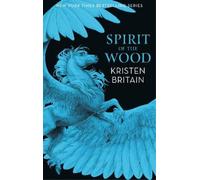 Kristen Britain Spirit of the Wood (Tascabile)