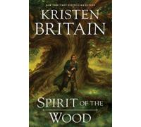 Kristen Britain Spirit of the Wood (Tascabile) Green Rider