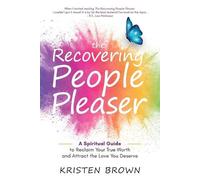 Kristen Brown The Recovering People Pleaser (Tascabile)