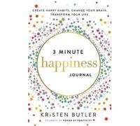 Kristen Butler 3 Minute Happiness Journal (Tascabile)