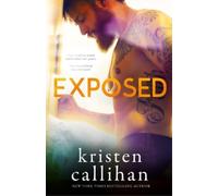Kristen Callihan Exposed (Tascabile) VIP