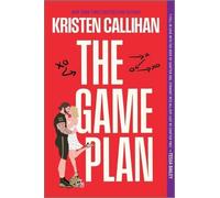 Kristen Callihan Kristen Callihan The Game Plan (Tascabile) Game On